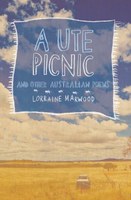 Reviews of A Ute Picnic and other Australian poems